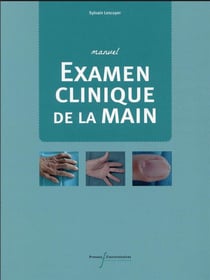 Examen clinique de la main : manuel