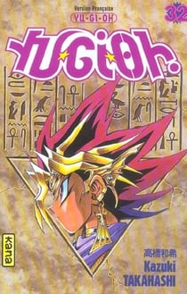 Yu-Gi-Oh ! Tome 32