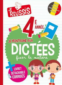 Je m'entraine aux dictees 4eme annee