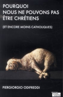 Pourquoi nous ne pouvons pas être chrétiens