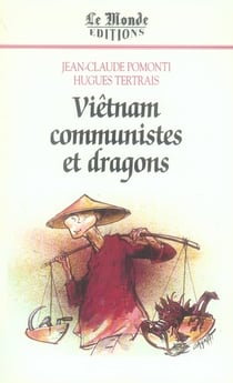 Vietnam, communistes et dragons