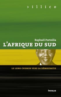 L'Afrique du Sud - le long chemin vers la Démocratie
