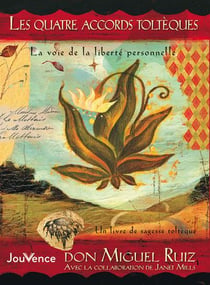 Les quatre accords toltèques - la voie de la liberté personnelle - édition limitée