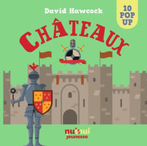 Saisissants pop-up : châteaux