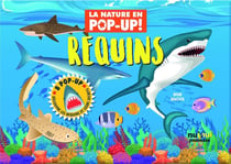 La nature en pop-up ! : requins