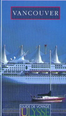 Guide ulysse - vancouver - 2e edition