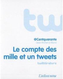 Le compte des mille et un tweets