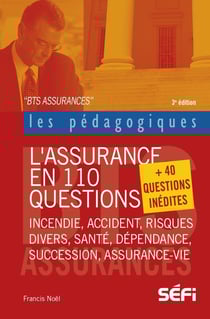 BTS assurances - l'assurance en 110 questions (3e édition)