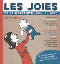Les joies de la maternité (poil au nez)