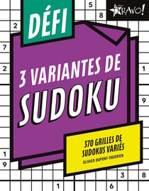 3 variantes de sudoku : 370 grilles de sudokus variés