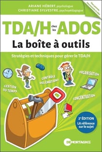 TDA/H chez les ados : La boîte à outils