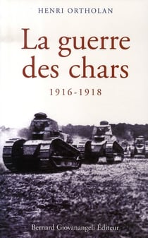 La guerre des chars 1916-1918