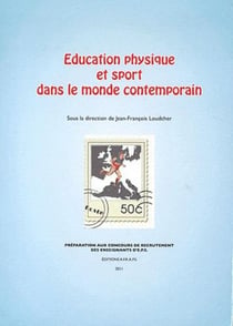 Éducation physique et sport dans le monde contemporain.
