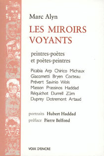 Les miroirs voyants - peintres-poètes et poètes-peintres