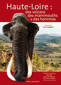 Haute-loire : des volcans, des mammouths et des hommes