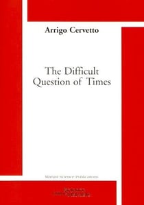 The difficult question of times