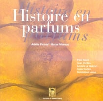 HISTOIRE EN PARFUMS.
