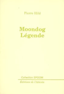 Moondog légende