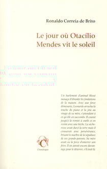 Le jour où Otacilio Mendes vit le soleil