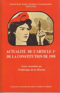 Actualité de l'article 1er de la constitution de 1958