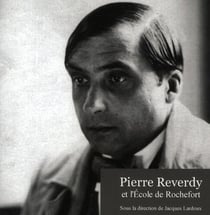 Pierre Reverdy et l'école de Rochefort