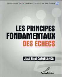 Les principes fondamentaux des échecs