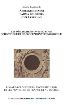 Les démarches d'investigation scientifique et de conception technologique : regards croisés sur les curriculums et les pratiques en france et au québec