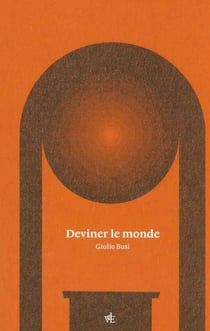 Deviner le monde