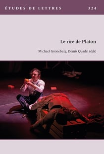 Études de lettres n.324 : Le rire de Platon