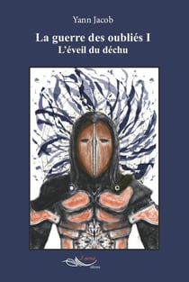 La guerre des oubliés I