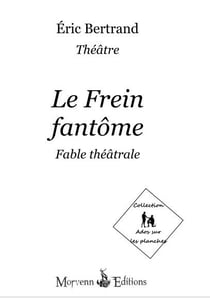 Le frein fantôme