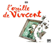 L'oreille de Vincent