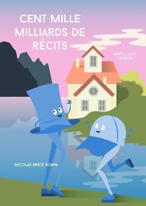 Cent mille milliards de récits
