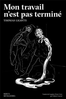 Mon travail n'est pas terminé - et autres contes d'horreur