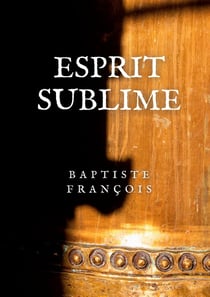 Esprit Sublime : Empreintes sobres