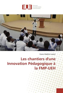 Les chantiers d'une innovation pedagogique a la fmp-ueh