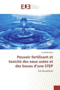 Pouvoir fertilisant et toxicite des eaux usees et des boues d'une STeP : Cas du poivron