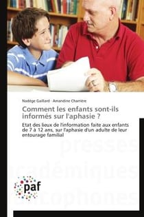 Comment les enfants sont-ils informés sur l'aphasie ?