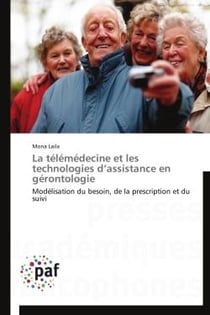 La télémédecine et les technologies d'assistance en gérontologie