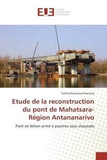 Etude de la reconstruction du pont de Mahatsara-Region Antananarivo : Pont en beton arme A poutrès sous chaussee