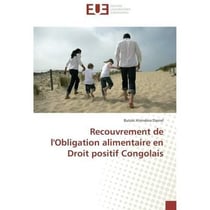 Recouvrement de l'obligation alimentaire en droit positif congolais