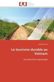 Le tourisme durable au vietnam - une demarche responsable
