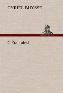 C'etait ainsi...