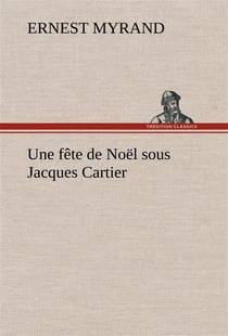 Une fete de noel sous jacques cartier