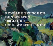 Pendler zwischen den welten: 100 jahre carl walter liner /allemand
