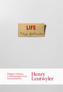 Henry Leutwyler : Philippe Halsman - a photographer's life