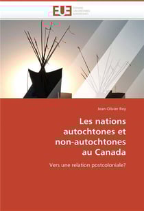 Les nations autochtones et non-autochtones au canada