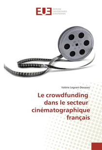 Le crowdfunding dans le secteur cinematographique francais