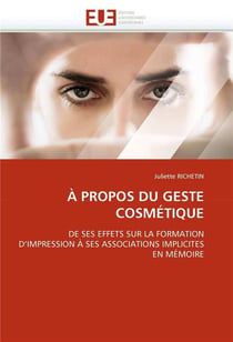 A propos du geste cosmetique