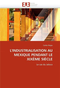 L'industrialisation au mexique pendant le xixeme siecle